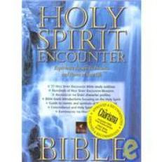 Holy Spirit Encounter Bible : Experience the Spirit's Presence and Power in Your Life 