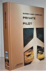 Guided Flight Discovery Private Pilot Manual 