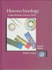 Histotechnology : A Self-Instructional Text 2nd