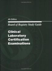 Board of Registry Study Guide for Clinical Laboratory Certification Examinations 4th