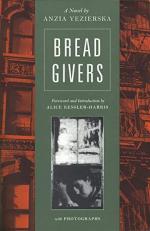 Bread Givers : A Novel 3rd