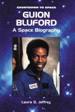 Guion Bluford : A Space Biography 