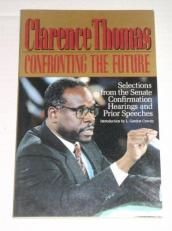 Clarence Thomas : Confronting the Future 