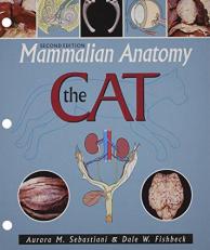 Mammalian Anatomy : The Cat 2nd