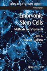 Embryonic Stem Cells : Methods and Protocols 