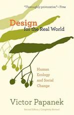 Design for the Real World : Human Ecology and Social Change 2nd