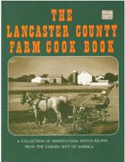 The Lancaster County Farm Cook Book 