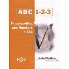ABC-123 Fingerspelling and Numbering in ASL (Student Workbook) With DVD 