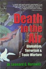 Death in the Air : Globalism, Terrorism and Toxic Warfare 
