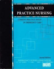 Advanced Practice Nursing : Current Practice Issues in Emergency Care 2nd