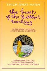 The Heart of the Buddha's Teaching : An Introduction to Buddhism 