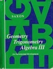 Geometry and Trigonometry : An Incremental Development 