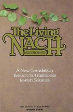 The Living Nach Volume 1 - Early Prophets Vol. 1 : Joshua, Judges, Samuel, Kings