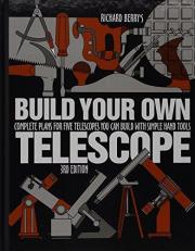 Build Your Own Telescope 3rd