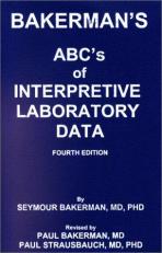 Bakerman's ABC's of Interpretive Laboratory Data 4th