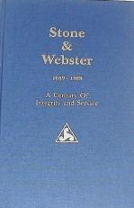 Stone and Webster, 1889-1989 : A Century of Integrity and Service 