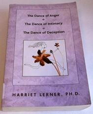 The Dance of Anger / The Dance of Intimacy / The Dance of Deception 