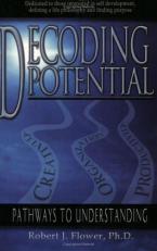 Decoding Potential : The Science of Achievement: Pathways to Understanding 2nd