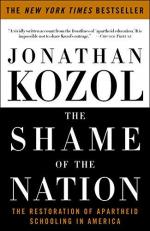 The Shame of the Nation : The Restoration of Apartheid Schooling in America 