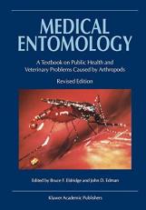 Medical Entomology : A Textbook on Public Health and Veterinary Problems Caused by Arthropods 2nd