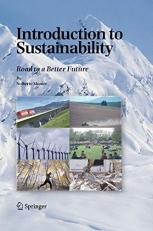 Introduction to Sustainability : Road to a Better Future 