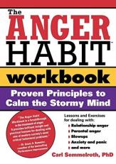 The Anger Habit : Workbook 
