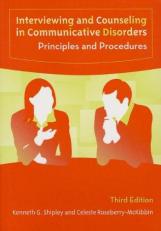Interviewing and Counseling in Communicative Disorders : Principles and Procedures 3rd