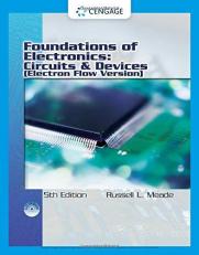 Foundations of Electronics : Circuits and Devices, Electron Flow Version with CD 5th