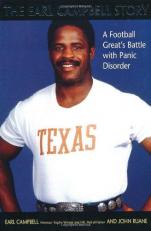 The Earl Campbell Story : A Football Great's Battle with Panic Disorder 