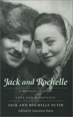 Jack and Rochelle : A Holocaust Story of Love and Resistance 