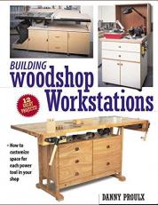 Building Woodshop Workstations 