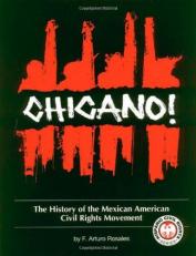 Chicano! : The History of the Mexican American Civil Rights Movement 2nd