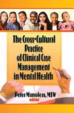 The Cross-Cultural Practice of Clinical Case Management in Mental Health 