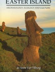 Easter Island : Archeology, Ecology, and Culture 