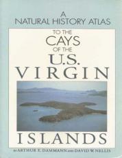 Natural History Atlas to the Cays of the U. S. Virgin Islands 