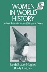 Women in World History: V. 2: Readings from 1500 to the Present Vol. 2 : Readings from 1500 to the Present