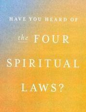 Have You Heard of the Four Spiritual Laws?