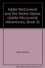 Addie McCormick and the Stolen Statue Book 3