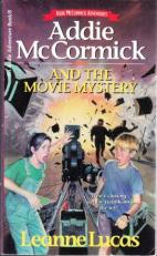 Addie McCormick and the Movie Mystery 