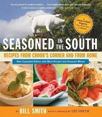 Seasoned in the South : Recipes from Crook's Corner and from Home 