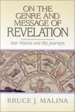 On the Genre and Message of Revelation : Star Visions and Sky Journeys 