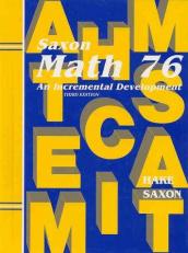 Math 76 : An Incremental Development 3rd