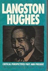 Langston Hughes : Critical Perspectives Past and Present 