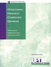 Overcoming Obsessive Compulsive Disorder : Therapist Protocol 