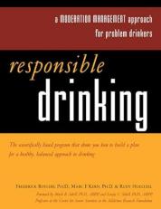 Responsible Drinking : A Moderation Management Approach for Problem Drinkers with Worksheet 