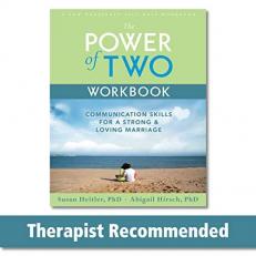 The Power of Two Workbook : Communication Skills for a Strong and Loving Marriage