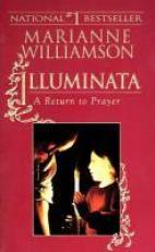 Illuminata : A Return to Prayer 