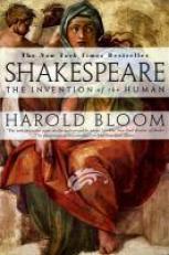 Shakespeare: Invention of the Human : The Invention of the Human 