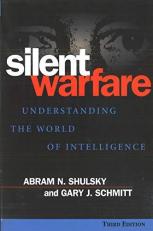 Silent Warfare : Understanding the World of Intelligence 3rd