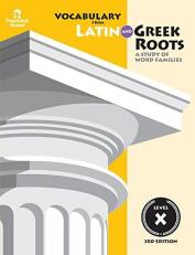Vocabulary from Latin and Greek Roots Book four